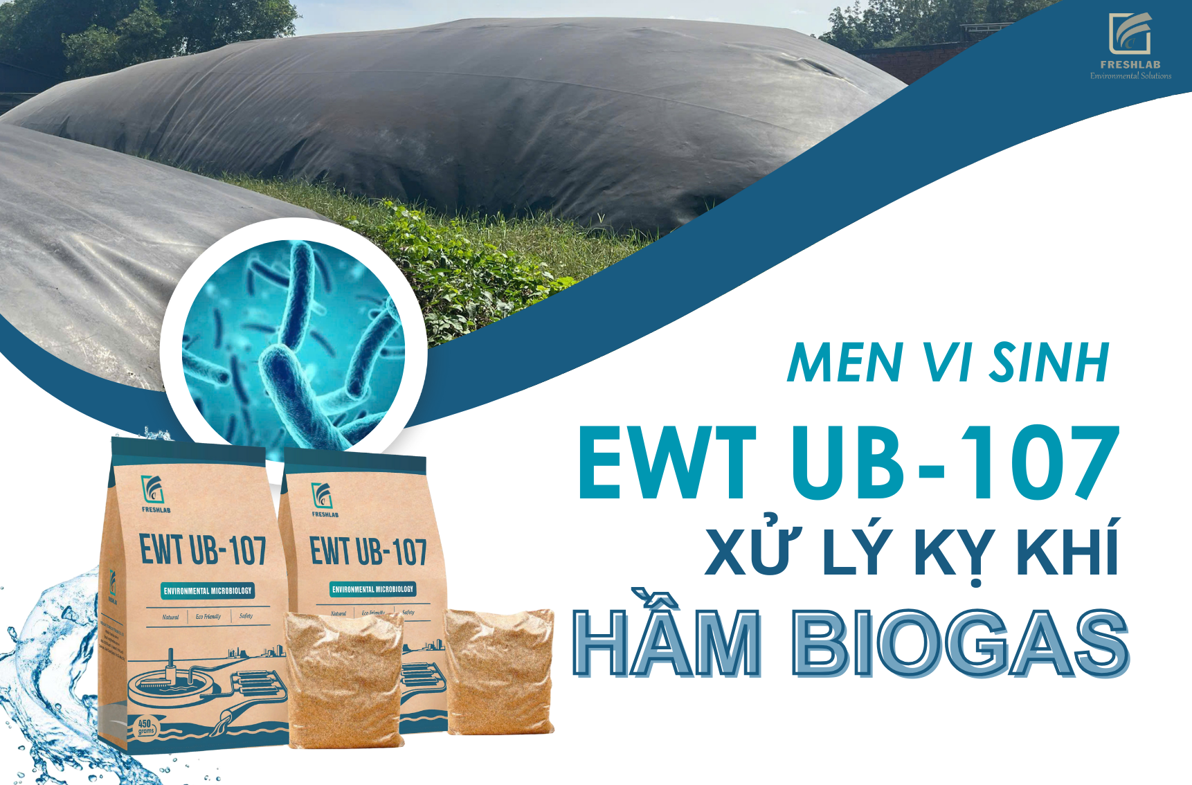VI SINH XỬ LÝ KỴ KHÍ HẦM BIOGAS 
